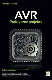 AVR. Praktyczne projekty