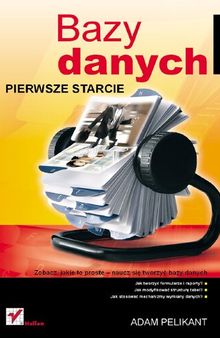 Bazy danych. Pierwsze starcie