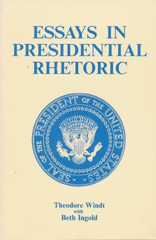 Essays in Presidential Rhetoric