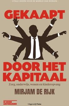 Gekaapt door het kapitaal