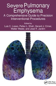 Severe Pulmonary Emphysema: A Comprehensive Guide to Precision Interventional Procedures