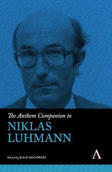 The Anthem Companion to Niklas Luhmann