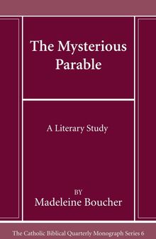 The Mysterious Parable: A Literary Study