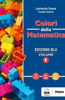 Colori della matematica. Quaderno. Ediz. blu. Per i Licei scientifici. Con e-book. Con espansione online (Vol. 1)