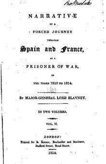 Narrative of a Forced Journey Through Spain and France as a Prisoner of War, in the Years 1810 to 1814