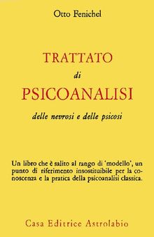 Trattato di psicoanalisi delle nevrosi e delle psicosi