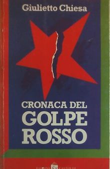 Cronaca del golpe rosso