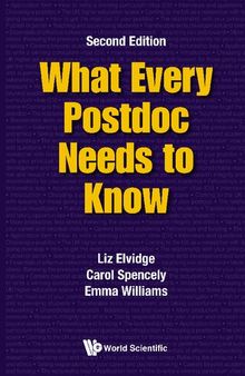 What Every Postdoc Needs To Know (second Edition)