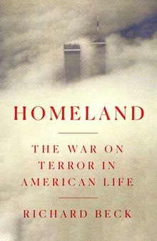 Homeland: The War on Terror in American Life