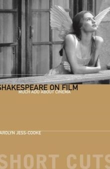 Shakespeare on Film: Such Things as Dreams Are Made Of