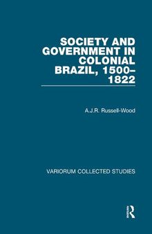 Society and Government in Colonial Brazil, 1500–1822