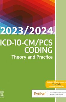 ICD-10-CM/PCS Coding: Theory and Practice, 2023/2024 Edition