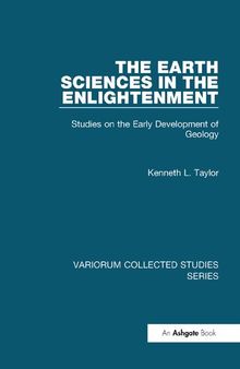 The Earth Sciences in the Enlightenment: Studies on the Early Development of Geology