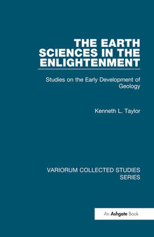 The Earth Sciences in the Enlightenment: Studies on the Early Development of Geology