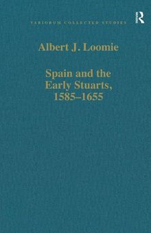 Spain and the Early Stuarts, 1585-1655