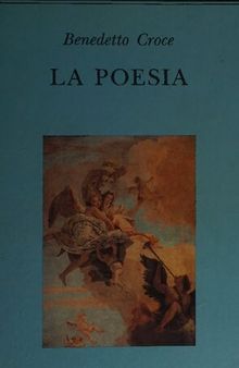 La poesia. Introduzione alla critica e storia della poesia e della letteratura