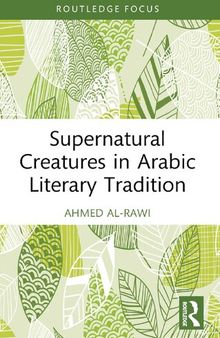 Supernatural Creatures in Arabic Literary Tradition