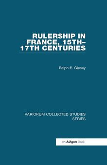 Rulership in France, 15th-17th Centuries