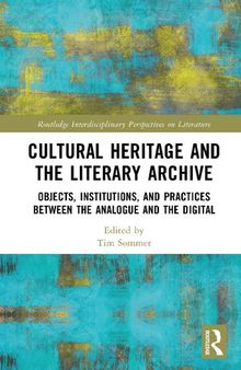 Cultural Heritage and the Literary Archive