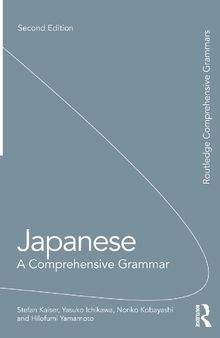 Japanese: A Comprehensive Grammar