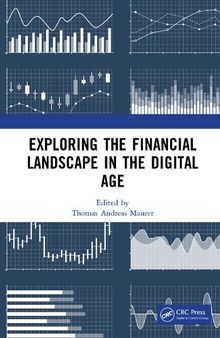 Exploring the Financial Landscape in the Digital Age: Proceedings of the International Conference on Financial Management and the Digital Economy (ICFMDE 2023), Kuala Lumpur, Malaysia, 15–17 December 2023