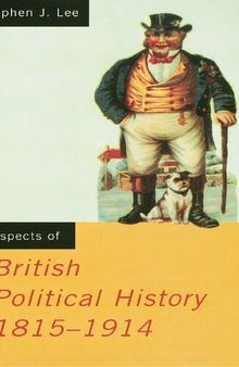 Aspects of British Political History 1815–1914