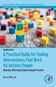 A Practical Guide for Finding Interventions That Work for Autistic People: Diversity-Affirming Evidence-Based Practice