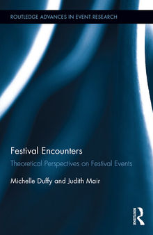 Festival Encounters: Theoretical Perspectives on Festival Events