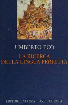 La ricerca della lingua perfetta nella cultura europea