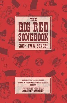 Big Red Songbook: 250+ IWW Songs!