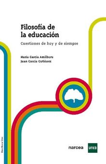 Filosofía de la educación. Cuestiones de hoy y de siempre