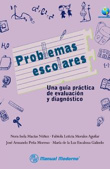 Problemas escolares. Una guía práctica de evaluación y diagnóstico