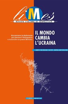 Limes 7/2024. Rivista italiana di geopolitica. Il mondo cambia l'Ucraina