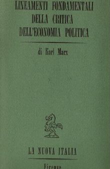 Lineamenti fondamentali della critica dell'economia politica (1857-1858)