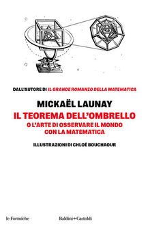 Il teorema dell'ombrello. O l'arte di osservare il mondo con la matematica