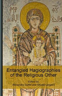 Entangled Hagiographies of the Religious Other