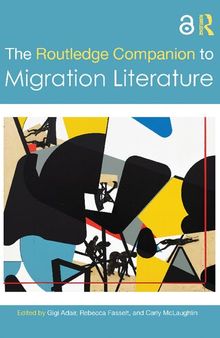 The Routledge Companion to Migration Literature