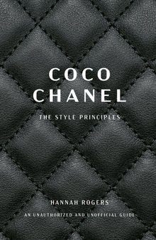 Coco Chanel: The Style Principles