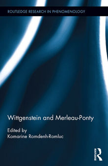 Wittgenstein and Merleau-Ponty