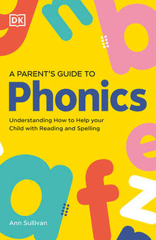 DK Super Phonics A Parent's Guide to Phonics