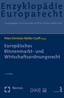 Europäisches Binnenmarkt- und Wirtschaftsordnungsrecht