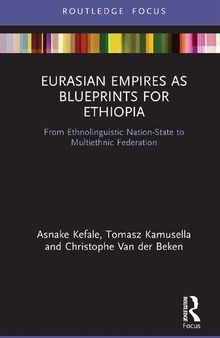 Eurasian Empires as Blueprints for Ethiopia