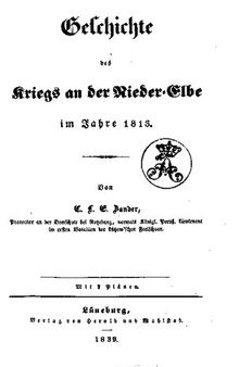 Geschichte des Kriegs an der Nieder-Elbe im Jahre 1813