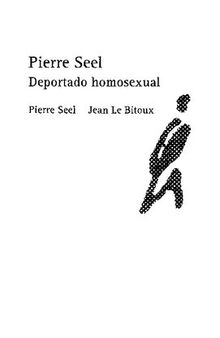 Pierre Seel: Deportado homosexual