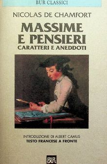 Massime e pensieri. Caratteri e aneddoti