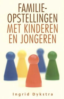 Familieopstellingen met kinderen en jongeren