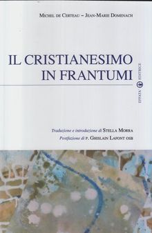 Il cristianesimo in frantumi