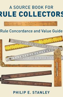 A Source Book for Rule Collectors with Rule Concordance and Value Guide