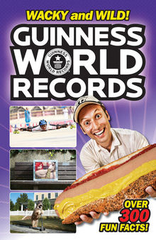 Wacky and Wild! Guinness World Records