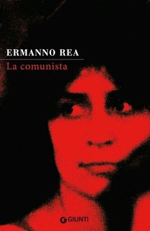 La comunista. Due storie napoletane